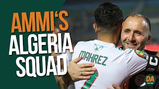 Ammis ALGERIA SQUAD for AFCON 2023 [upl. by Aseiram]