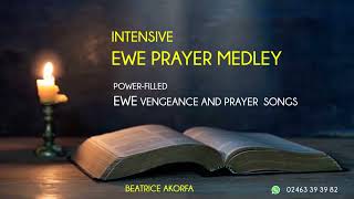 Intense 😭 EWE Prayer Songs for Vengeance and times of need [upl. by Aylat171]