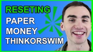 How to Adjust Or Reset Paper Money Thinkorswim Account Thinkorswim Tutorial [upl. by Linneman]