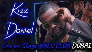 KIZZ DANIEL LIVE IN DUBAI BLU CLUB I NIGERIAN SINGER I LO LO LO I KUYZ SyDXB kuyzsydxb kizzdaniel [upl. by Ahsinac697]