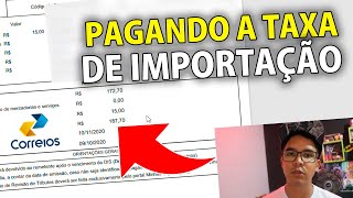 COMO PAGAR A TAXA DE IMPORTAÇÃO DOS CORREIOS  ENCOMENDA TAXADA PELA ALFÂNDEGA VEJA COMO PAGAR [upl. by Ylak692]