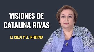 Catalina Rivas  Visiones del Cielo y el Infierno  Entrevista [upl. by Lanae]