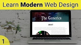 How to Style a Modern Website Part One [upl. by Lekar]