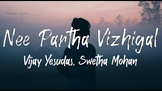 Nee Partha Vizhigal Lyrics – 3  Anirudh Ravichandar  Dhanush  Shruthi  Vijay Yesudas [upl. by Adaven659]