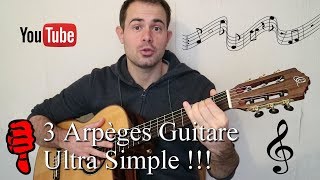 🎸 3 Arpèges Simples pour les Nuls [upl. by Cassius]