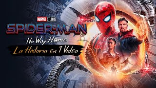 SpiderMan No Way Home  La Historia en 1 Video [upl. by Mella]