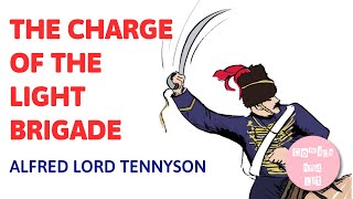 The Charge of the Light Brigade  Poem by Alfred Lord Tennyson [upl. by Bonne]