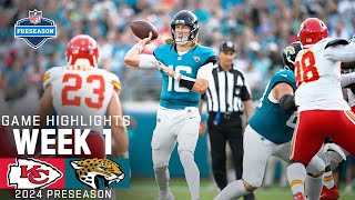 Kansas City Chiefs vs Jacksonville Jaguars  2024 Preseason Week 1 Game Highlights [upl. by Leuams]