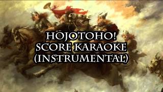 HOJOTOHO Score Karaoke Instrumental [upl. by Melany]