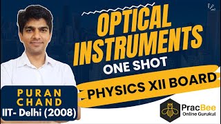 Optical Instruments Class 12 One Shot  Chapter 9 Ray Optics CBSE 2024  Puran Sir  IIT Delhi [upl. by Emelda]