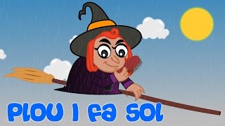 Plou i fa sol  Cançons Infantils en Català  Cancion Para Niños [upl. by Odlaniger]