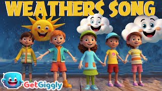 Weather Song for Kids Types of Weather GetGiggly Nursery Rhymes and Kids Songs [upl. by Novyat612]