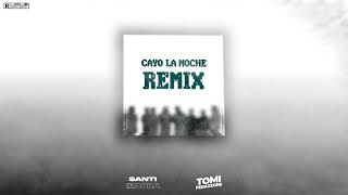 Cayo La Noche  Remix  Santiago Ibarra Tomi Perazzone [upl. by Naneek170]