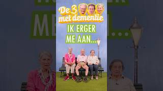 De 3 met dementie  ergeren [upl. by Aysan451]