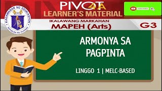 MAPEH 3  ARTS  ARMONYA SA PAGPINTA  MODULE WEEK 1  MELCBASED [upl. by Analiese]