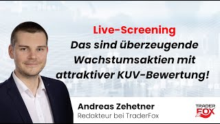 LiveScreening Das sind überzeugende Wachstumsaktien mit attraktiver KUVBewertung [upl. by Stannwood]