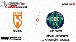 Coimbra x Contagem  Nona rodada  Campeonato Mineiro Segunda Divisão [upl. by Dnob160]