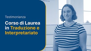 Testimonianza  Corso di Laurea in Traduzione e Interpretariato  UCAM Università [upl. by Nrev]