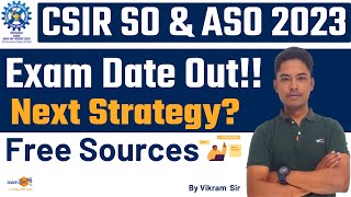 CSIR Exam Date 2024  CSIR SOASO Exam Date 2024 Out   Next Strategy  By Vikram Sir [upl. by Drauode]