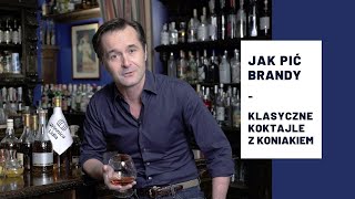 Jak pić brandy Przepisy na drinki z brandy Brandy Crusta Brandy Alexander Brandy Old Fashioned [upl. by Naimerej]