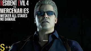 Resident Evil 4 Remake  Mercenaries Wesker All Stages S Rank No Damage [upl. by Tybald]