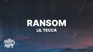 Lil Tecca  Ransom Lyrics [upl. by Ecerahc781]