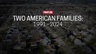 Two American Families 19912024 trailer  FRONTLINE [upl. by Webber213]