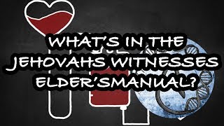 Shunning and the Elders Handbook  Jehovahs Witnesses [upl. by Frankhouse964]