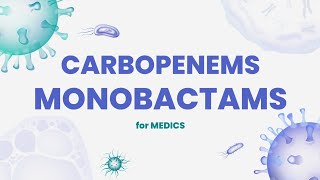 Karbopenemlar va Monobaktamlar Carbopenems amp Monobactams [upl. by Ecinaj289]