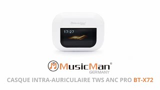 MUSICMAN CASQUE INTRAAURICULAIRE TWS ANC PRO BTX72 FRENCH [upl. by Yereffej]