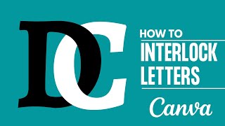 How To Create An Interlocking Letter Logo with Canva [upl. by Phipps]