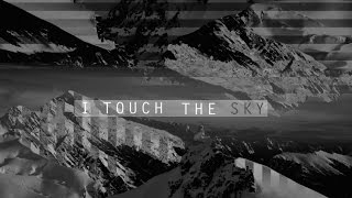 Hillsong UNITED  Touch The Sky  Official Lyric Video  HD [upl. by Alexandre]