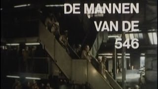 De mannen van de 546 1970 [upl. by Edya]