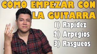 ¿Como empezar a tocar guitarra ¿Que debo aprender [upl. by Eelessej]