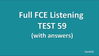 Full B2 First FCE Listening Test 59 with Answers [upl. by Etireugram186]