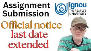 Ignou Assignment Submission last Date Extended official notice Dec 2024 Session [upl. by Vola142]