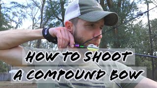 How to Shoot a Compound Bow  Beginners Bowhunting Guide [upl. by Chaille]