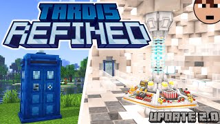 TARDIS Refined just got BETTER  Update 2 ReviewShowcase 1202 [upl. by Kilbride542]