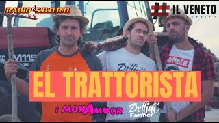 Radiosboro e Il Veneto Imbruttito  EL TRATTORISTA feat Dellino Farmer [upl. by Olumor]