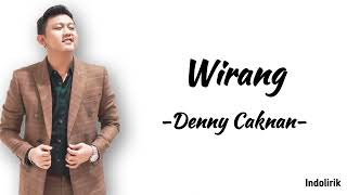 Wirang  Denny Caknan  Lirik Lagu [upl. by Dniren]