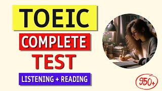 TOEIC Listening amp Reading Test 2024  Complete Practice Exam with Answers [upl. by Teddman415]