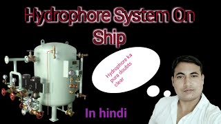 Hydrophore system onboard ship II How do work hydrophore system on board ship [upl. by Enirhtac992]