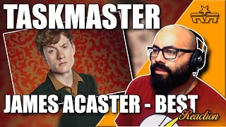 WHAT is going on James Acasters Best Taskmaster Moments REACTION [upl. by Trilbie277]