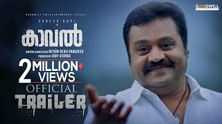 Kaaval Official Trailer  Suresh Gopi  Nithin Renji Panicker Goodwill Entertainments  Joby George [upl. by Gerc]