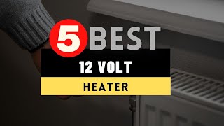 Best 12 Volt Heater 2023 🔶 Top 5 12 Volt Heater Reviews [upl. by Gal264]