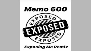 Exposing Me feat King Von  Remix  Memo 600 HQ [upl. by Waterman501]