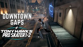 TONY HAWKS PRO SKATER 1  2 Downtown  All Gaps [upl. by Teddy]