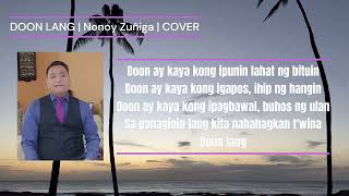 DOON LANG Lyrics  Nonoy Zuñiga  Cover by LaliRiver [upl. by Neala]