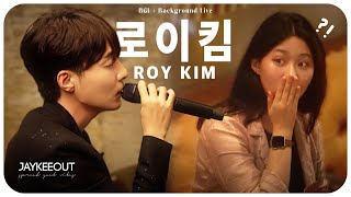 Singing live undercover pretending to be a track ft Roy Kim BGL  Background Live  JAYKEEOUT [upl. by Itsa]