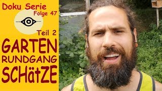 Gartenrundgang Juli amp Sperrmüll Schätze Teil 2 Folge 47 [upl. by Philippe]